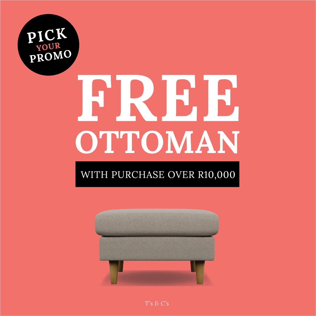 FREE Ottoman with Purchases Over R10,000 – Complete the Look!